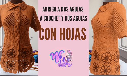 Taller Abrigo a dos Agujas con grannys a Crochet